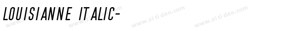Louisianne Italic字体转换
